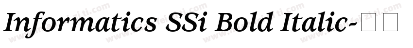 Informatics SSi Bold Italic字体转换